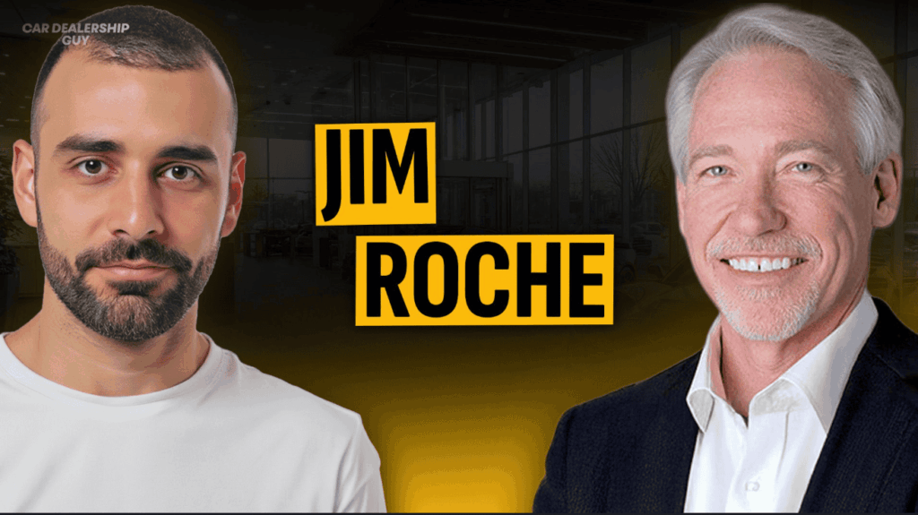 Jim Roche on Car Dealership Guy Podcast